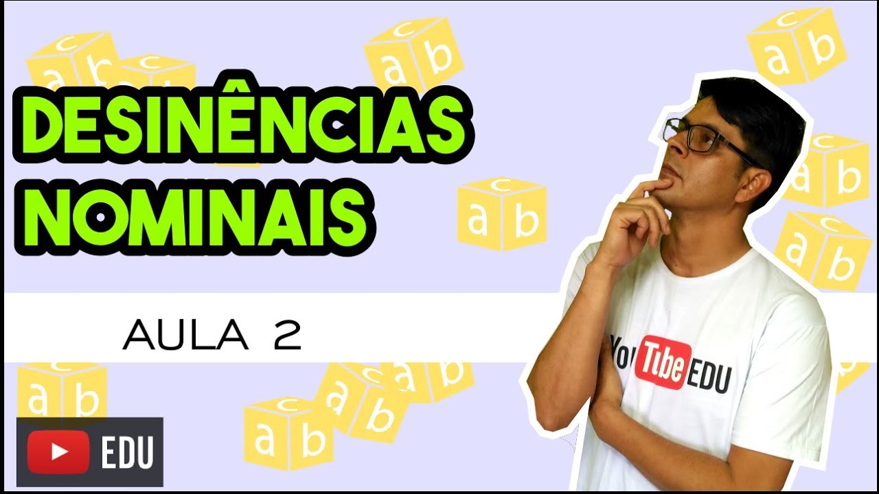 Estrutura das Palavras - Aula 2 - Desinência Nominal