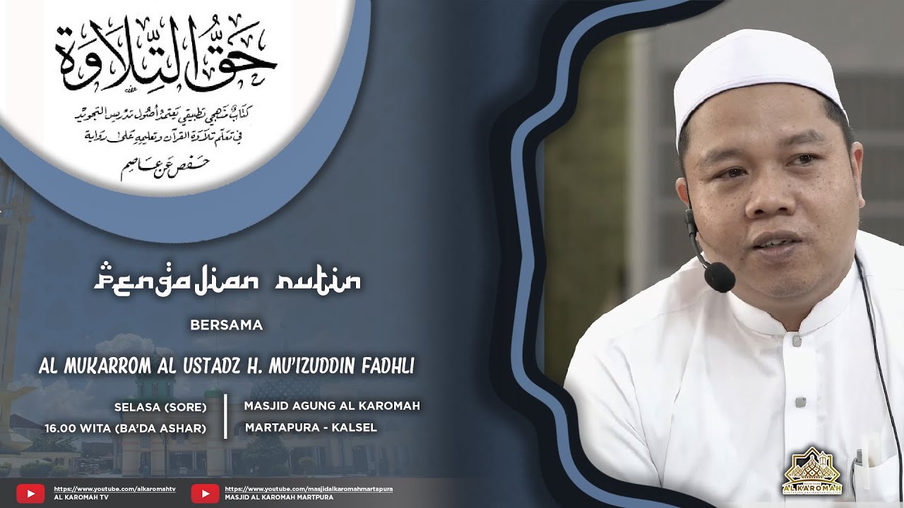 AL KAROMAH TV - LIVE PENGAJIAN AL USTADZ H. MUIZUDDIN FADHLI | 20 JANUARI 2026