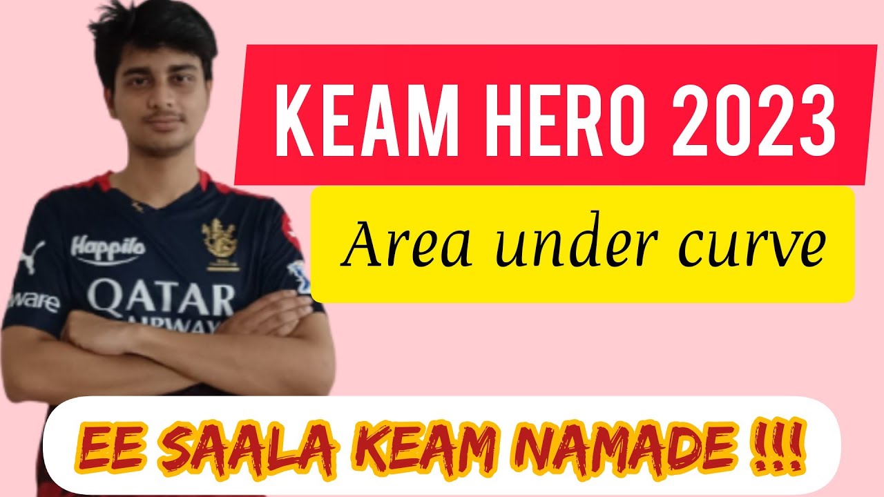 KEAM HERO | AREA UNDER CURVE 🔥🔥🔥