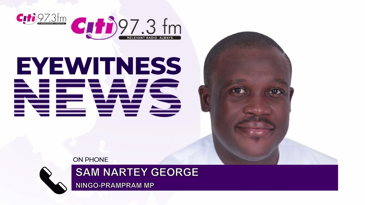 GRA boss has no contract, declare him persona non grata – Sam George to Parliament | EWN