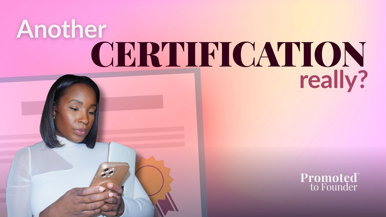 Why You Think You Need Another Certification to Start