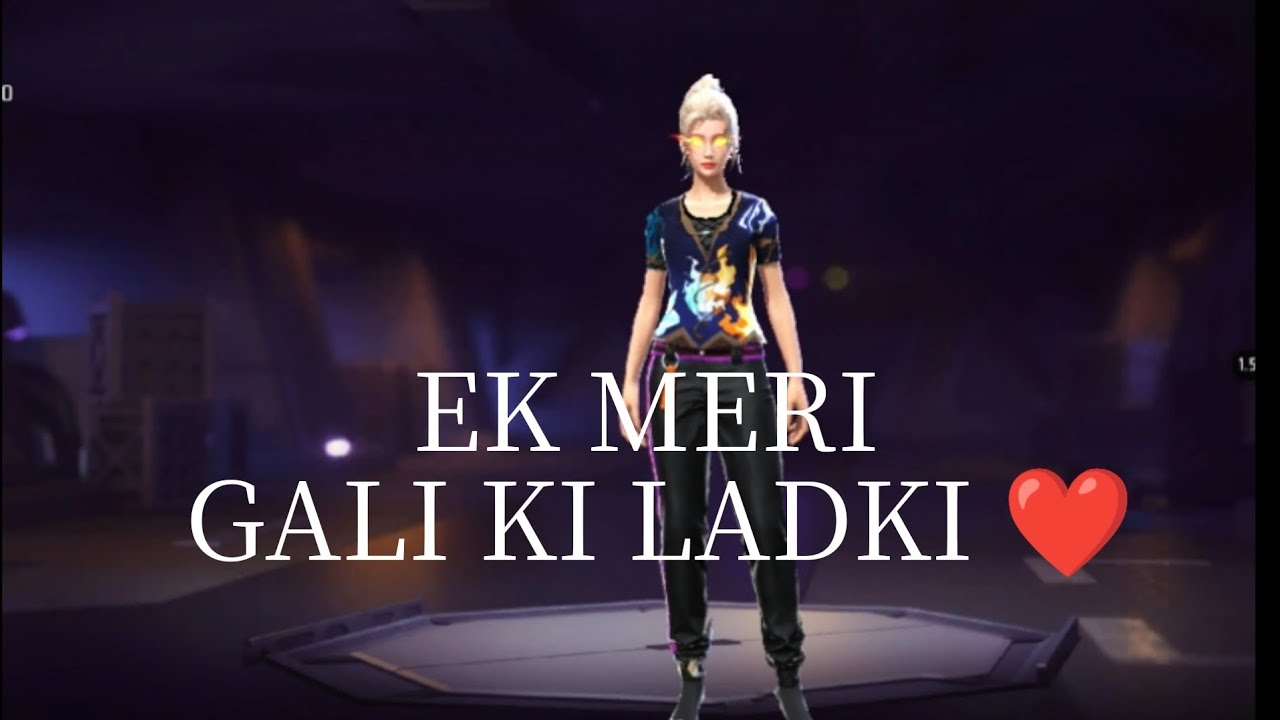 Ek मेरी Gali ki लड़की Chupke से दिल 💕💞 Le गयी Hay {Slowed+Revarb} Song💞💕 Free Fire #lofi #song