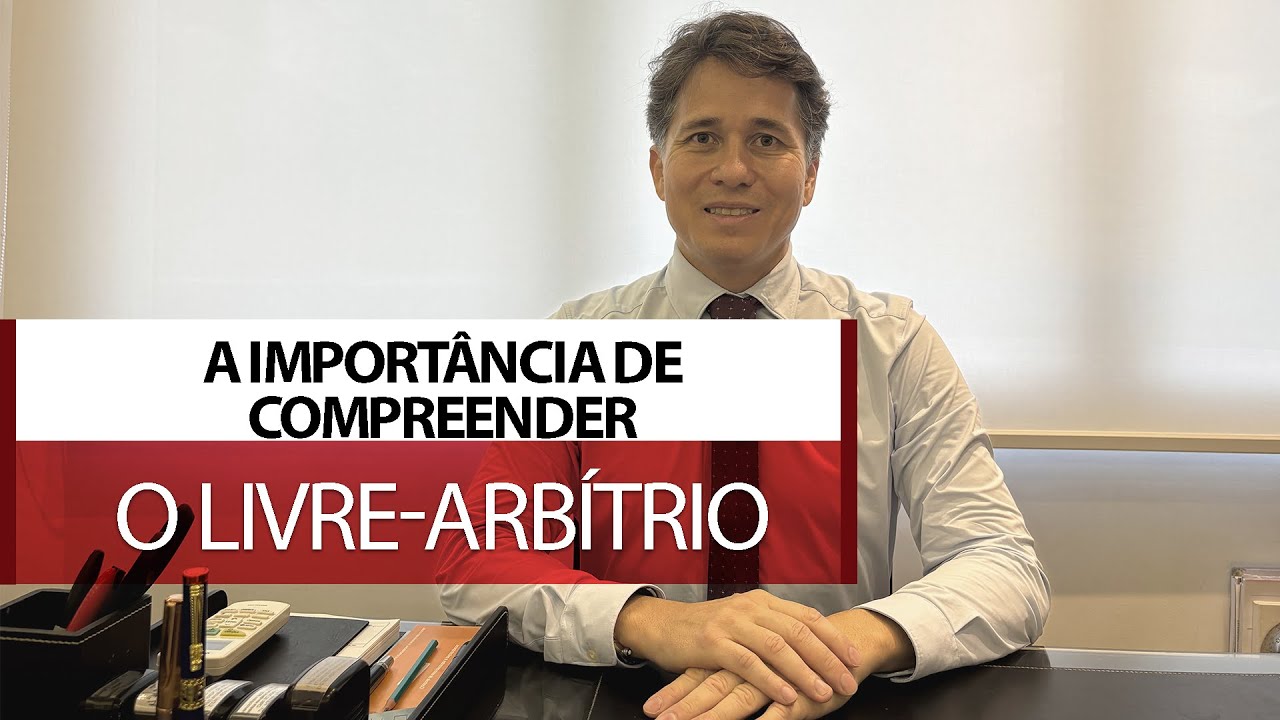 A importância de compreender o livre-arbítrio