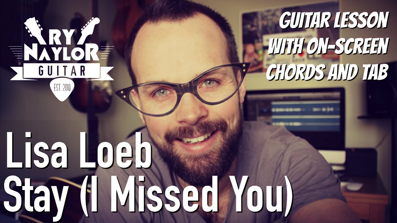 Stay Guitar Tutorial (Lisa Loeb) Acoustic Guitar Lesson