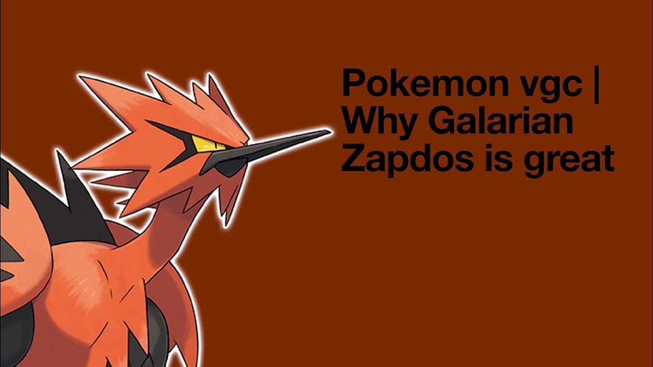 Pokemon VGC | Why Galarian Zapdos is great