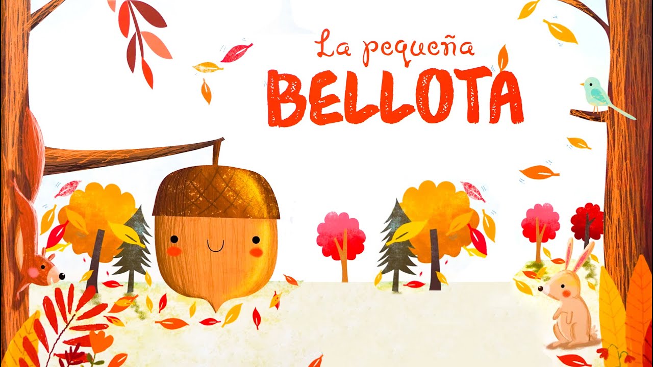 La pequeña bellota 🌰 | Cuentos infantiles | Cuentos para niños | Cuentos de otoño