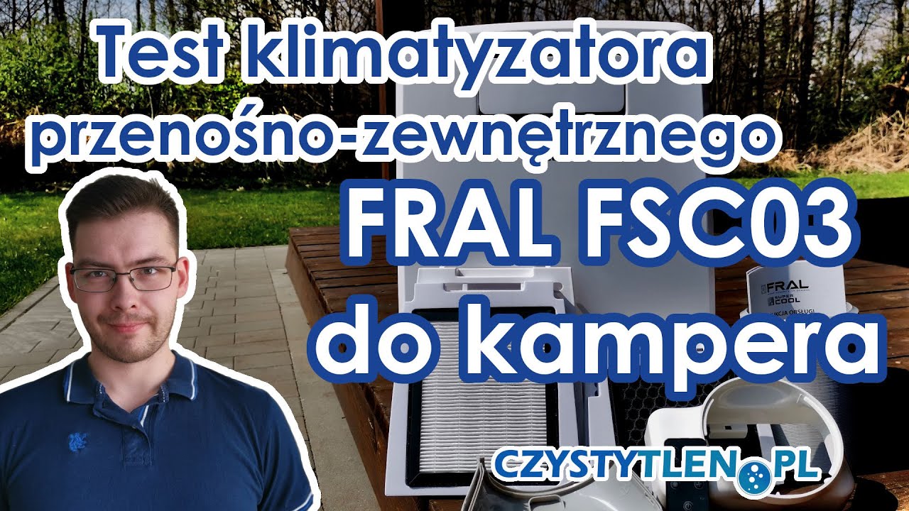 TEST klimatyzacji przenośnej do KAMPERA Fral FSC03