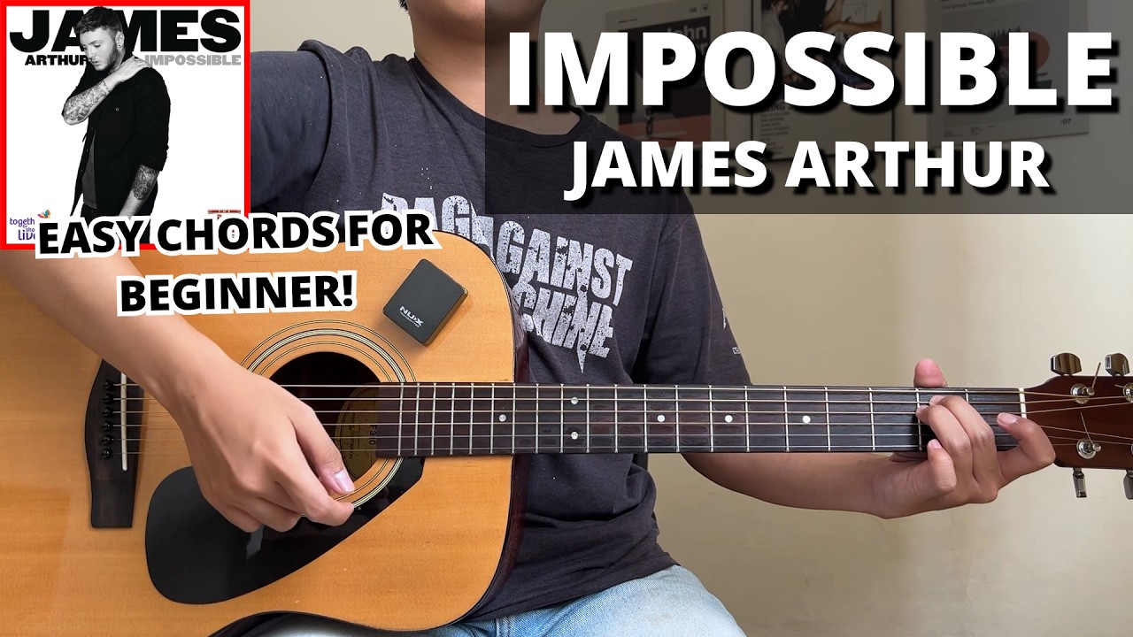 Impossible - James Arthur (Guitar Tutorial) No Capo! Easy Chords For Beginner!
