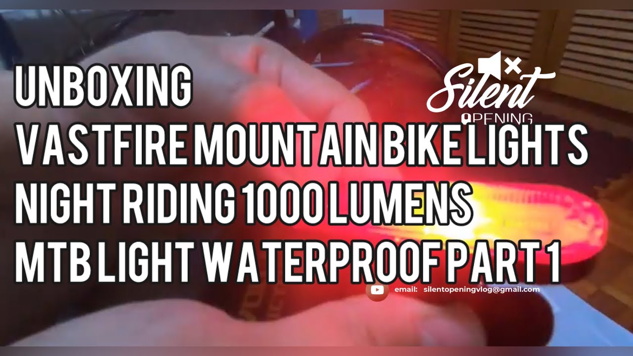 UNBOXING | VASTFIRE Mountain Bike Lights Night Riding 1000 Lumens MTB Light Waterproof | PART 1