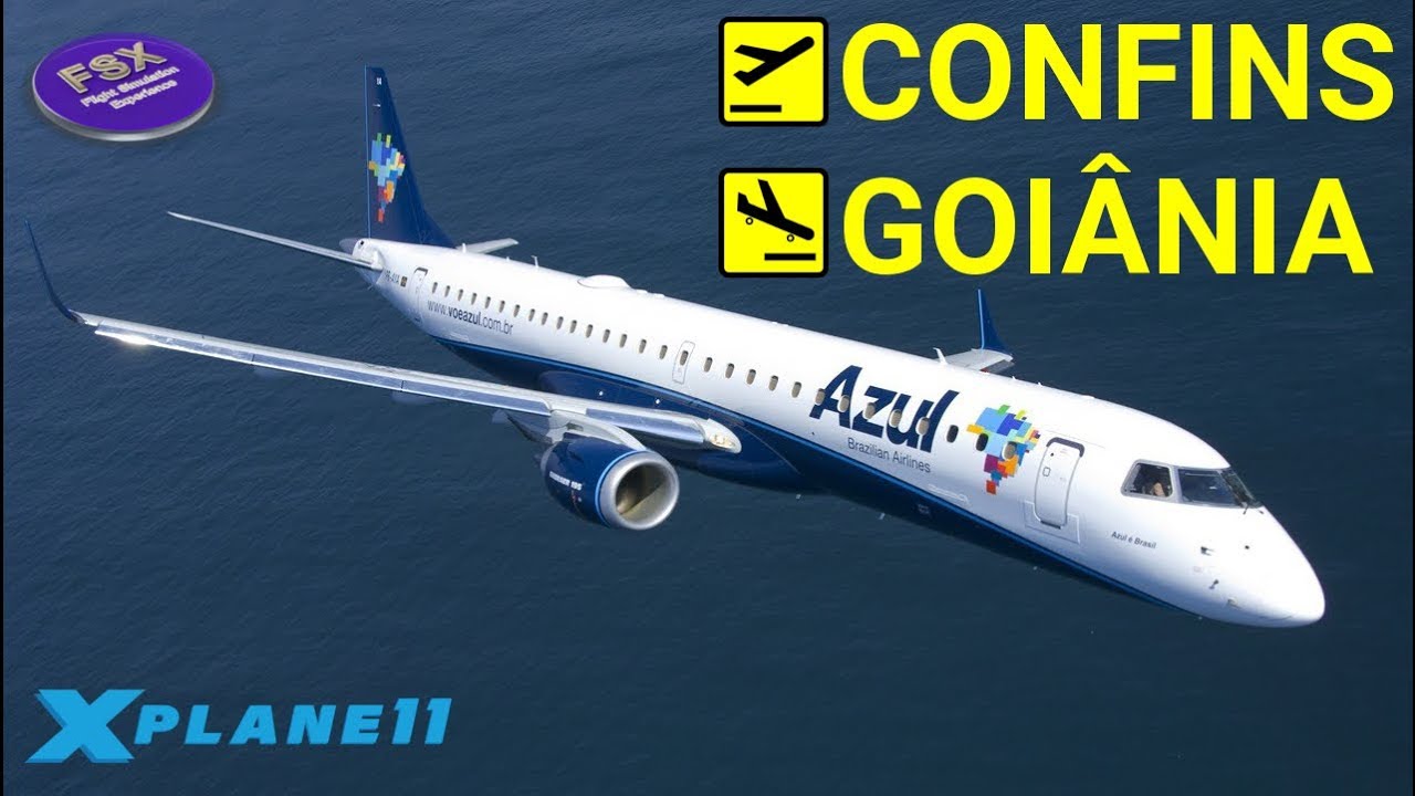[*** XPLANE11 ***] [IVAO] EMBRAER AZUL E-195 | Confins ✈ Goiânia