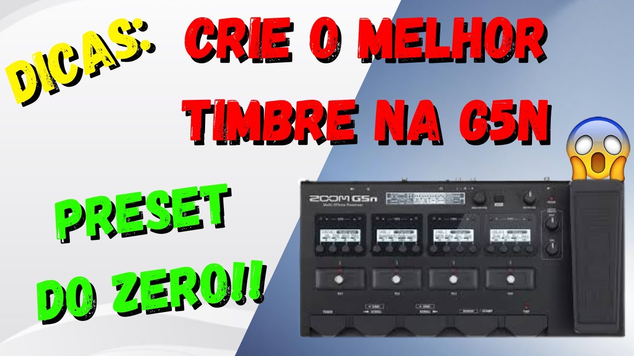 ZOOM G5N - TIMBRE DO ZERO - JCM800 PARTE 1: CONHE&Ccedil;A OS PAR&Acirc;METROS!