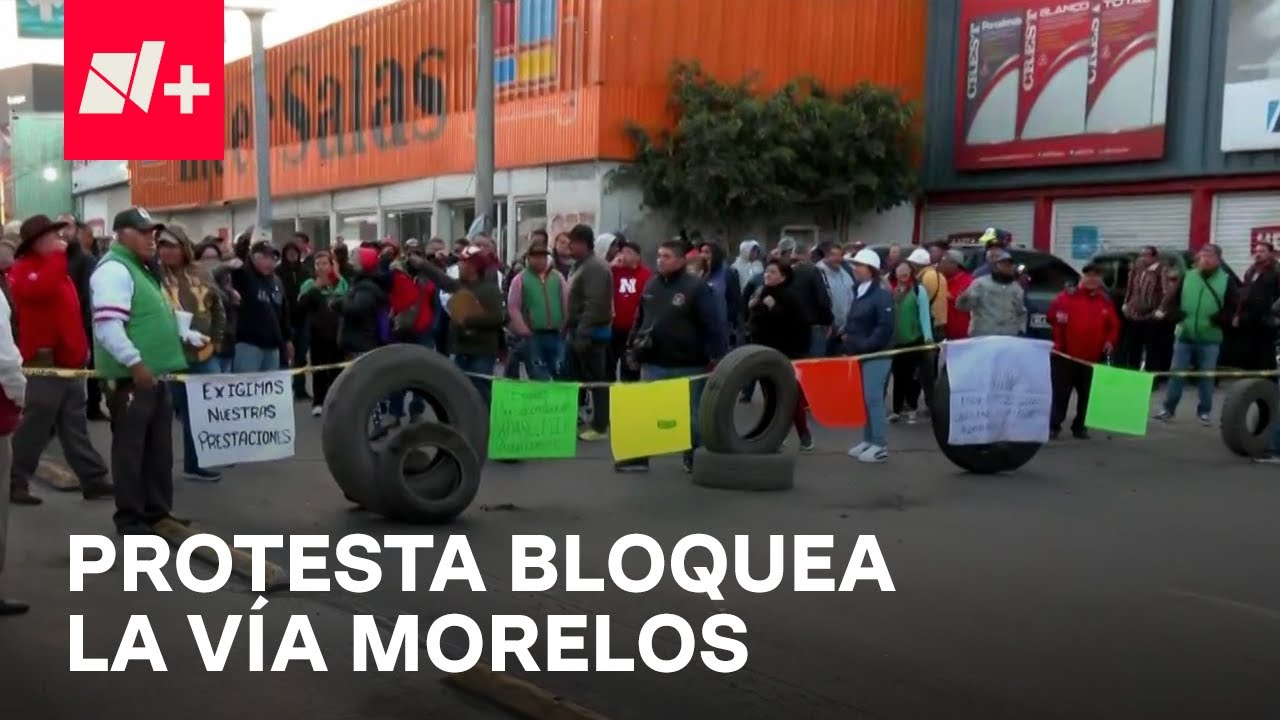 Bloqueos colapsan vialidades hoy en Ecatepec, Estado de México - Las Noticias