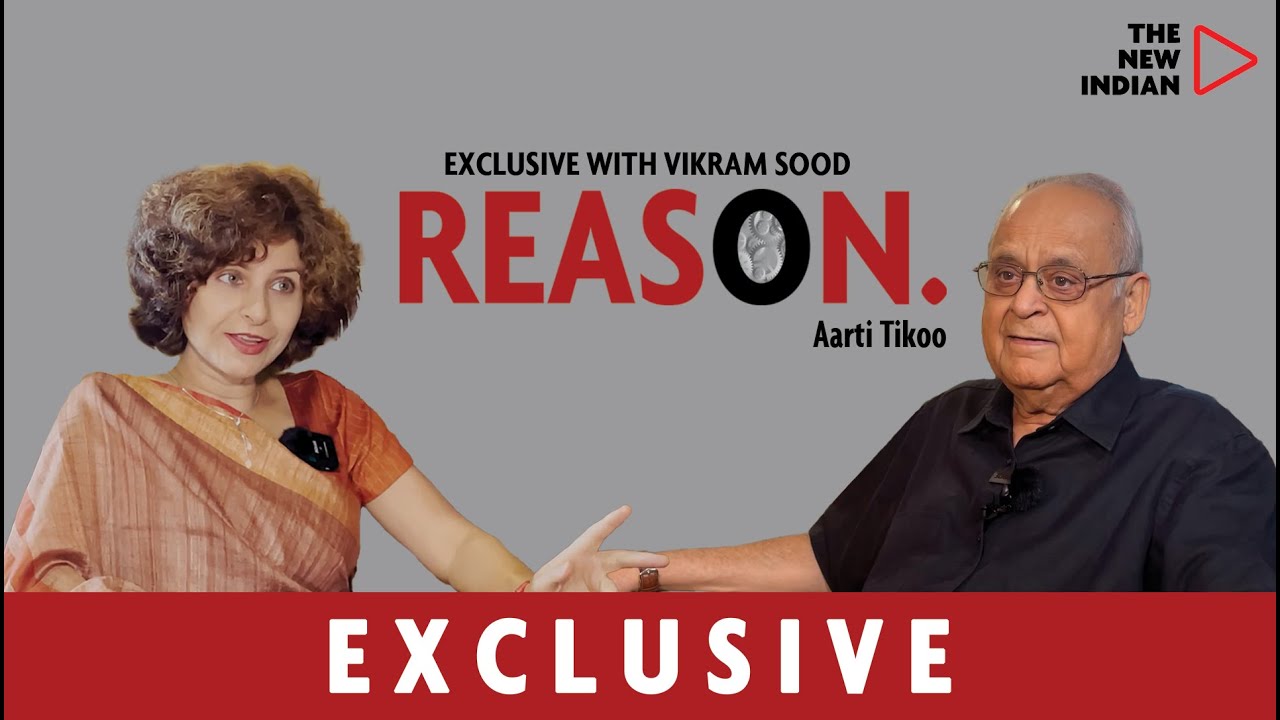 REASON Ep. 2 Ft. Vikram Sood, Ex-R&AW Chief || Exclusive With Aarti Tikoo
