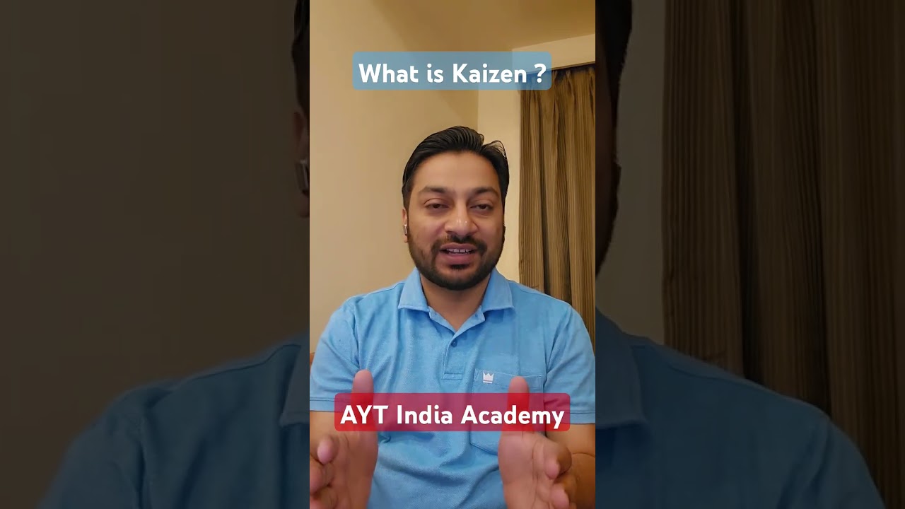 What is KAIZEN ? KAIZEN in Hindi #leanmanufacturing #aytindia