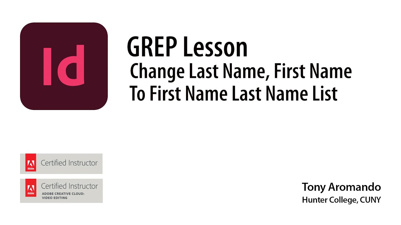 InDesign GREP Change a Last Name-First Name List