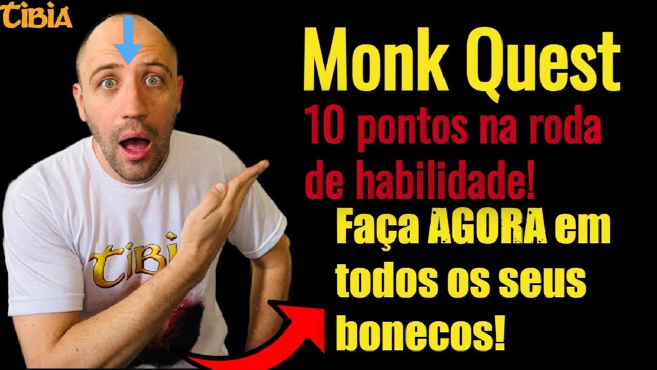 Tibia Monk Quest. Faça em TODOS os chars! 10 pontos na roda!