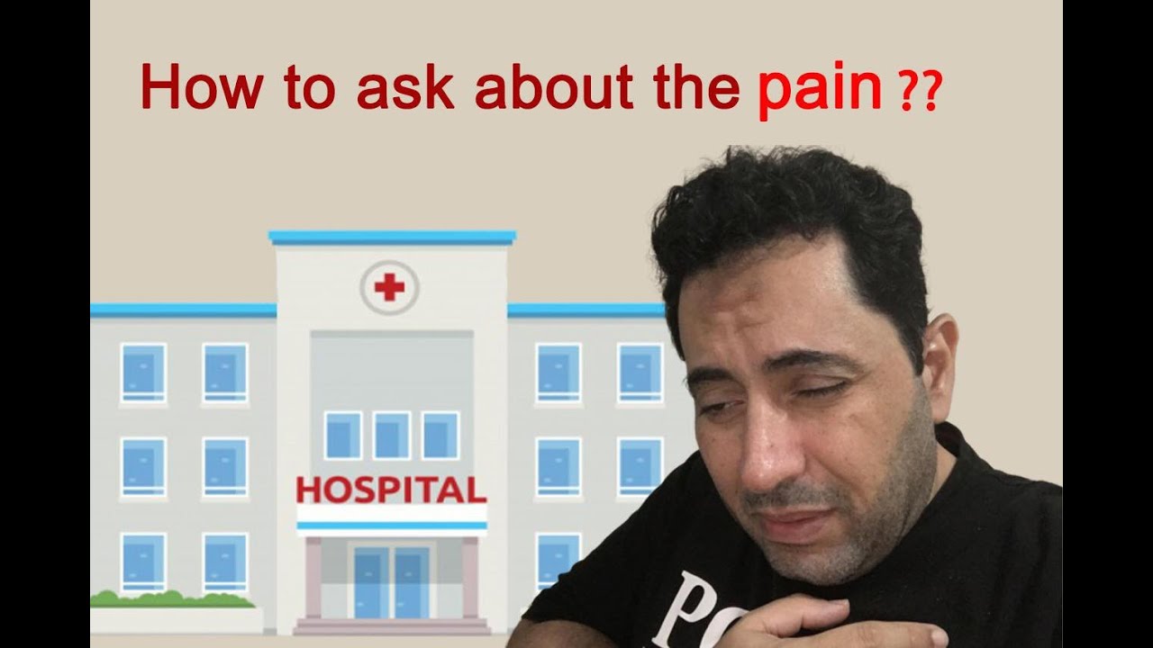 How To Ask About Pain?
