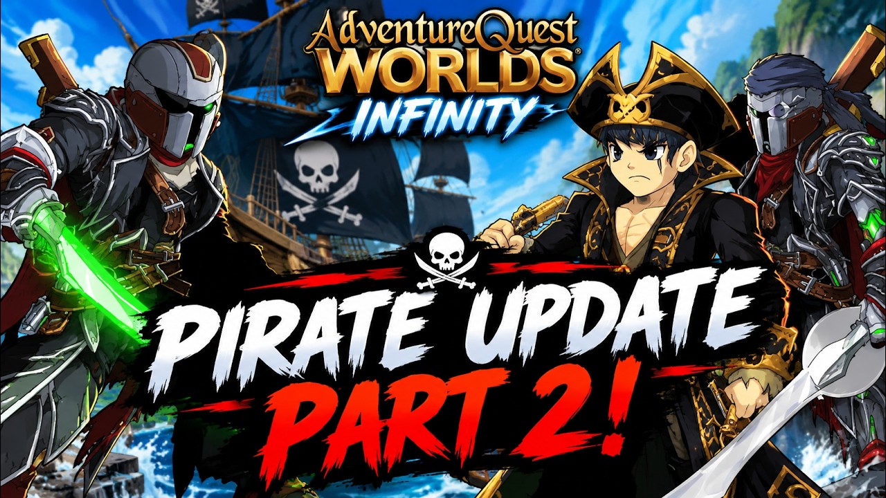 PIRATE UPDATE PART 2! FULL WALKTHROUGH | AQW Infinity