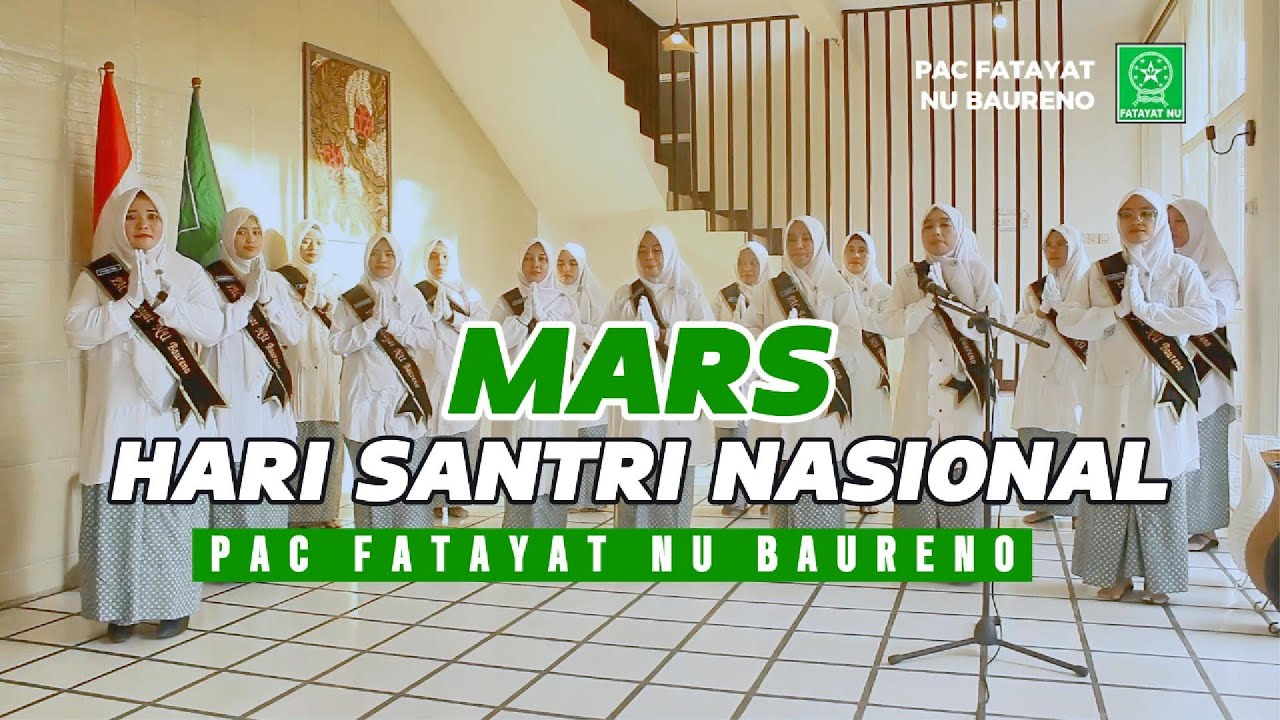 PADUAN SUARA MARS HARI SANTRI – PAC FATAYAT NU BAURENO BOJONEGORO