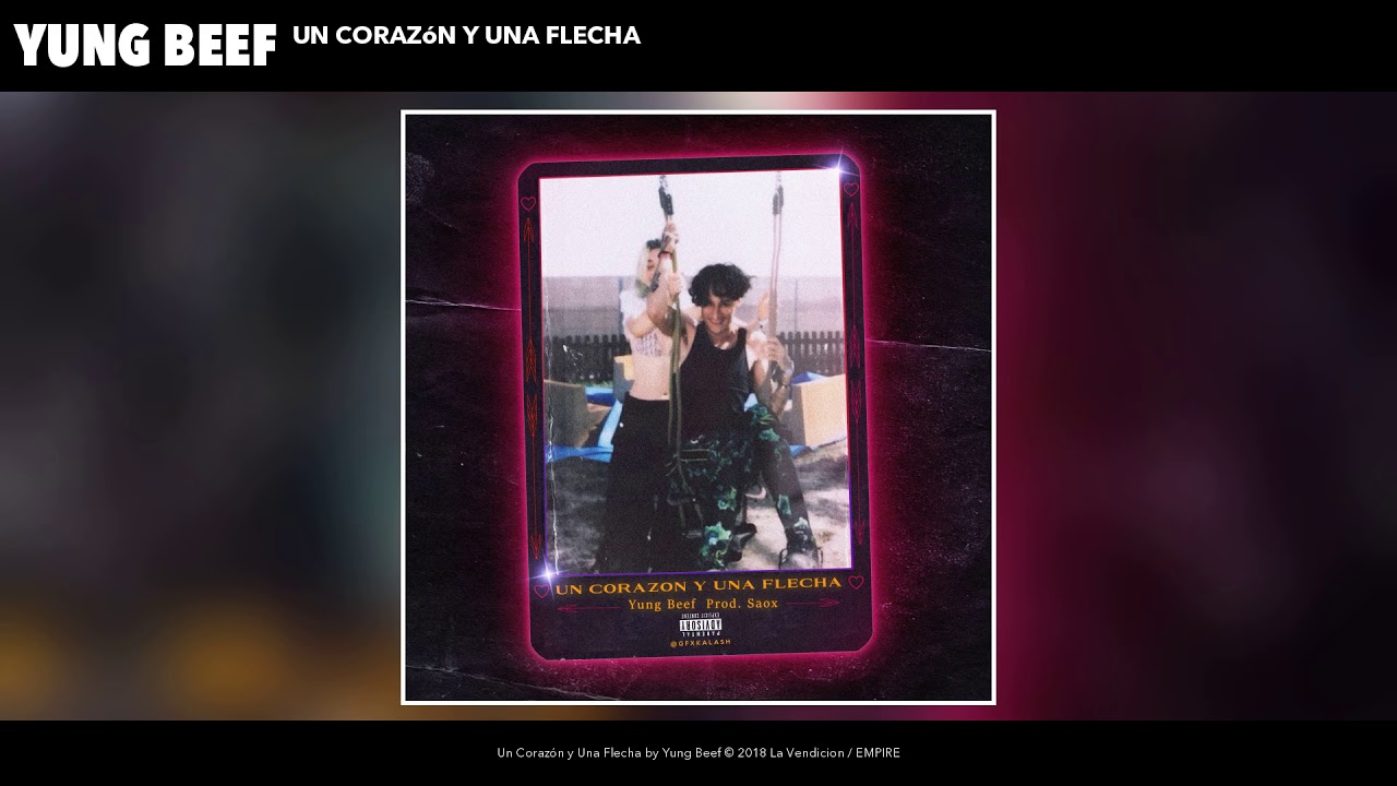 Yung Beef  - Un Corazon y Una Flecha (Audio Oficial)