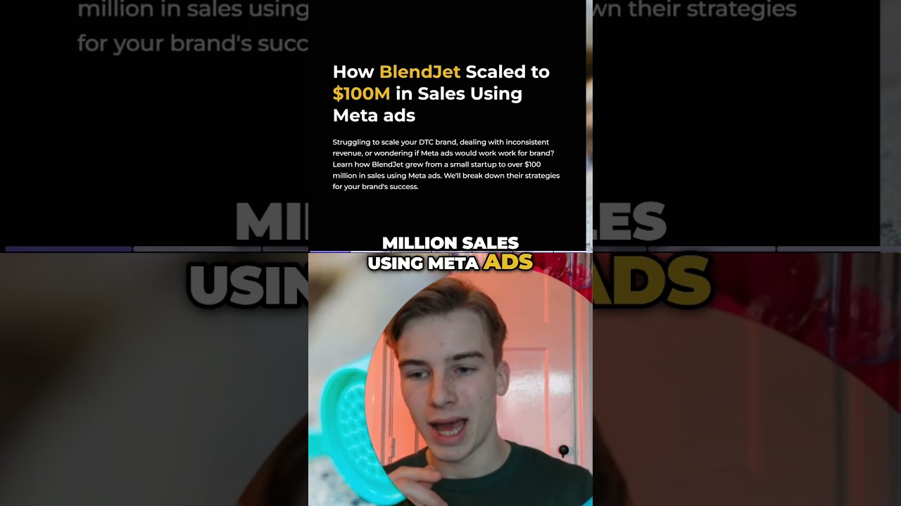 How BlendJet Achieved $100M Sales with Meta Ads