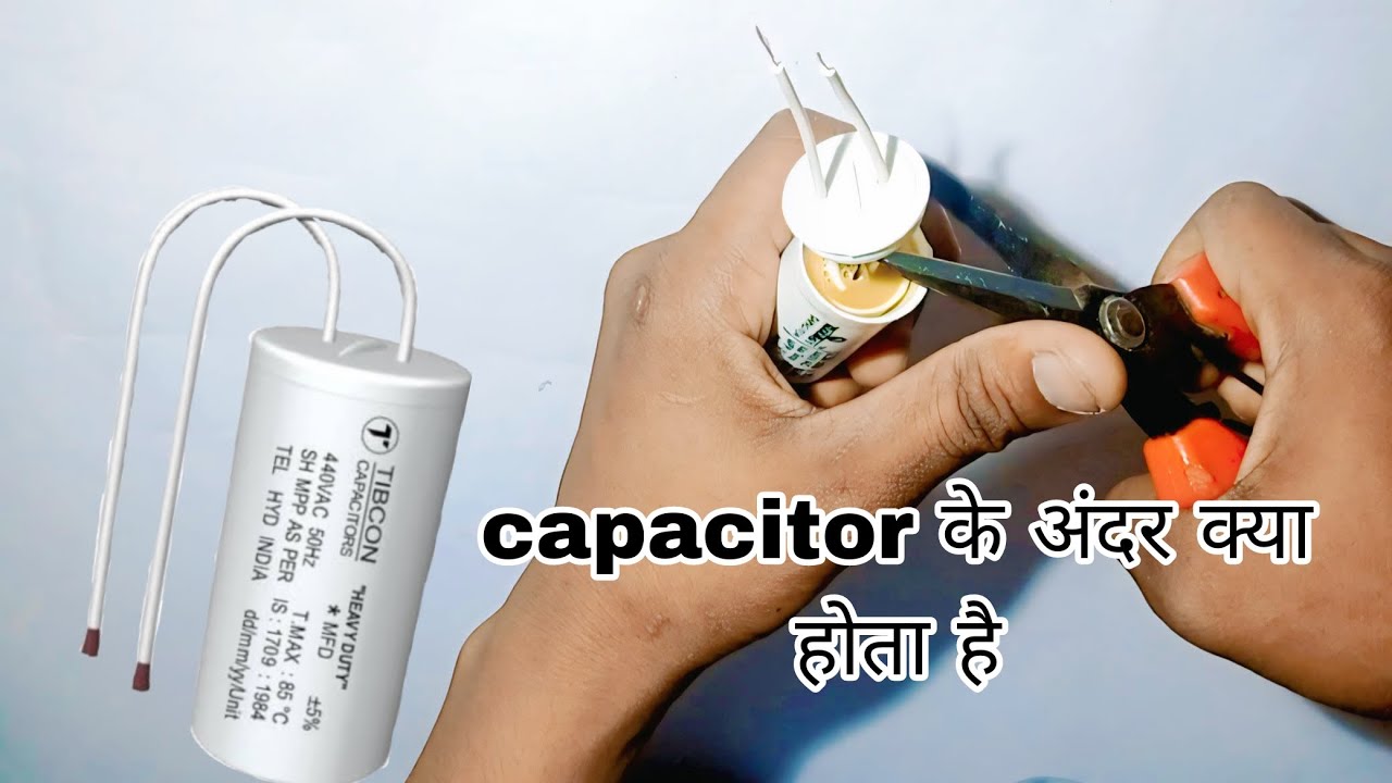 Capacitor | Fan capacitor ke andar kya rahata hai || कैपेसिटर के अंदर का राज || science Experiment