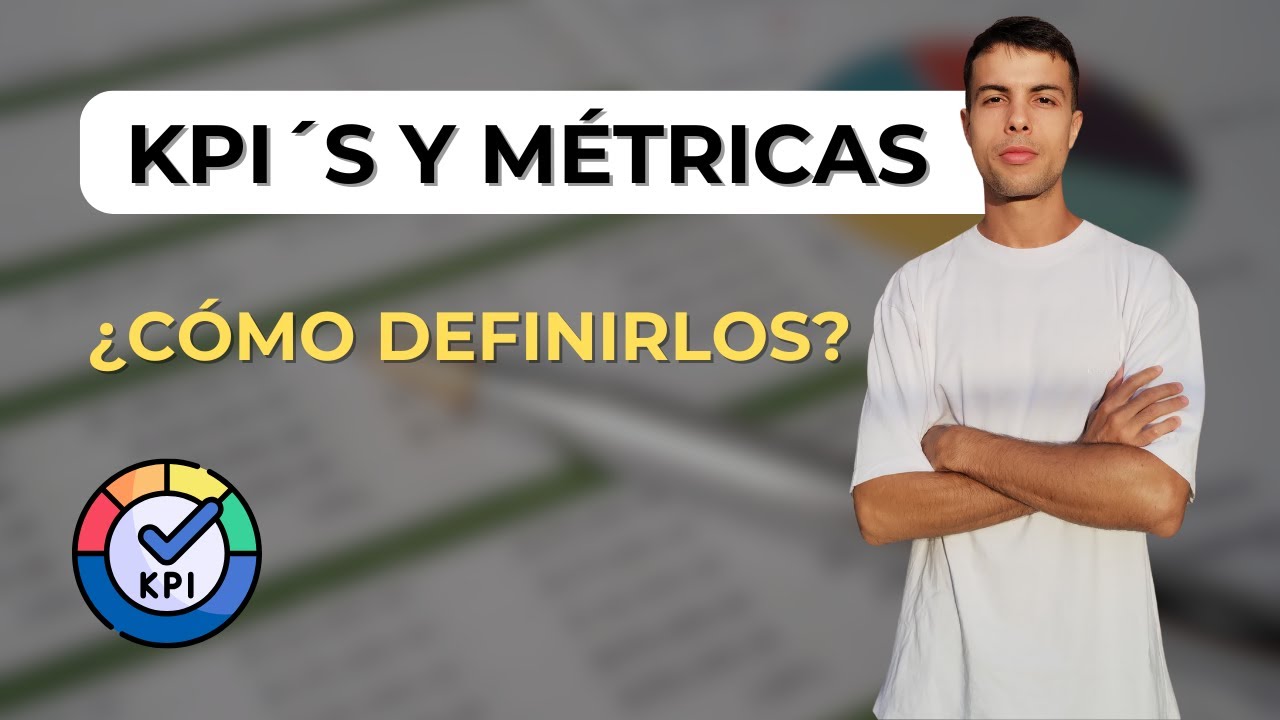 KPI´S: Qué son y Cómo definirlos