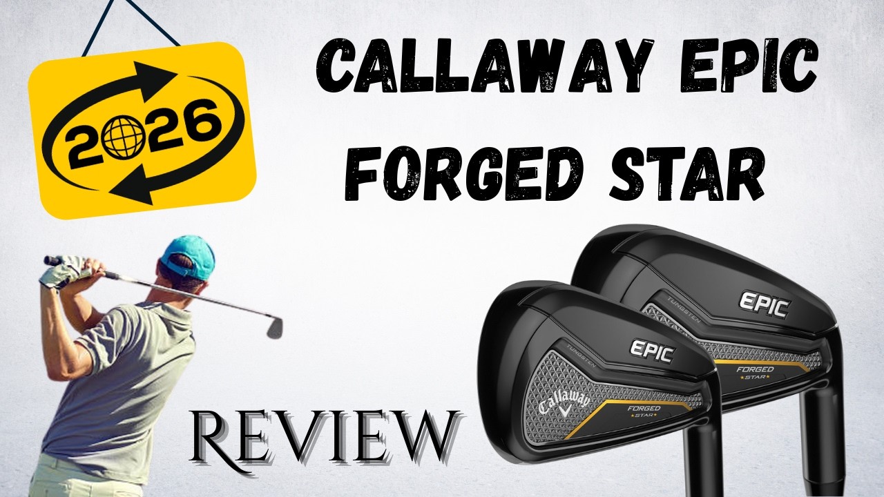 Callaway Epic Forged Star Irons Review