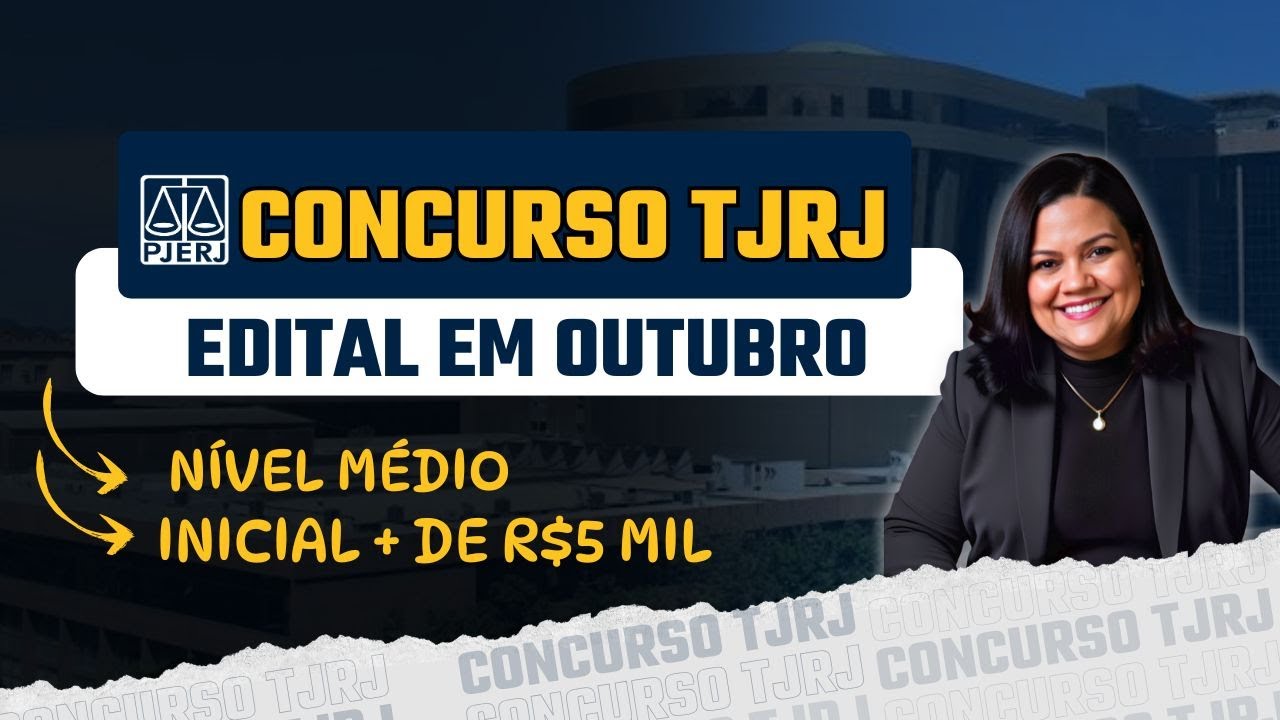 Concurso TJRJ Nível Médio: Edital em outubro + Salário inicial de R$5 mil