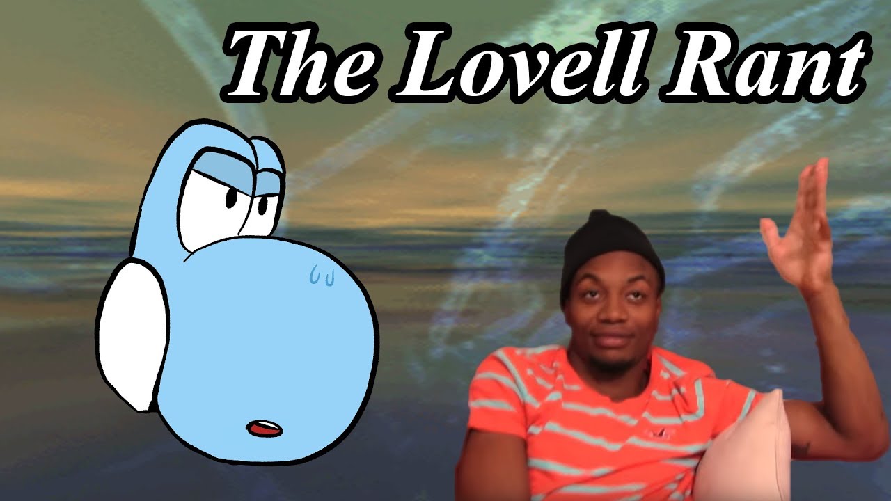 The Lovell Rant