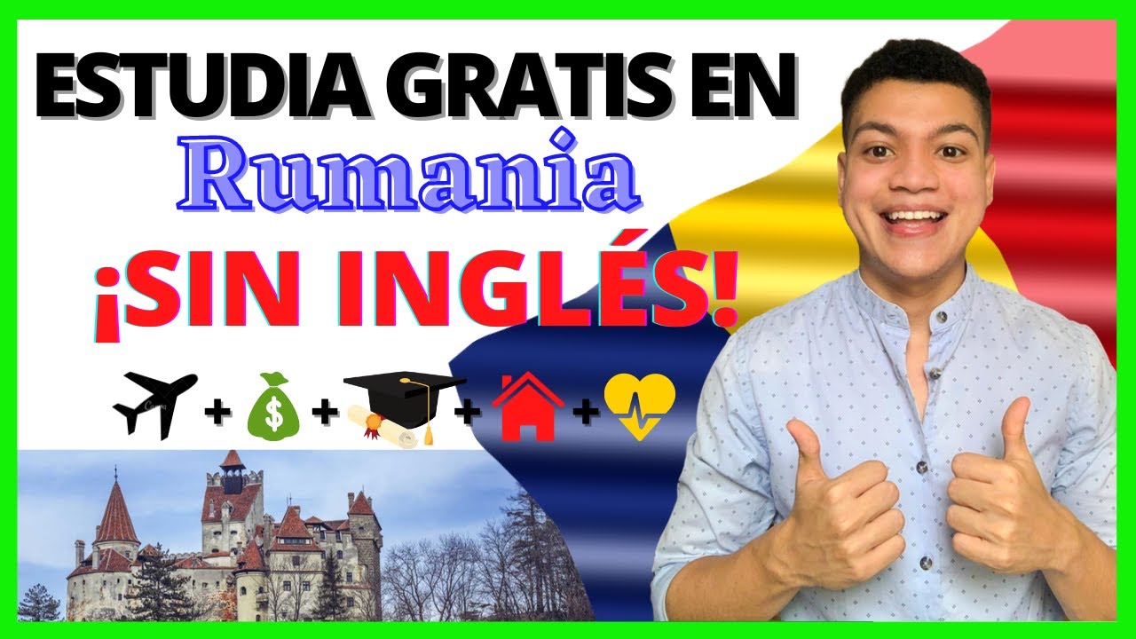 ✅ Becas en el extranjero SIN INGLES y SIN NOTAS: Todo sobre la gran beca para estudiar en Rumania 🇹🇩