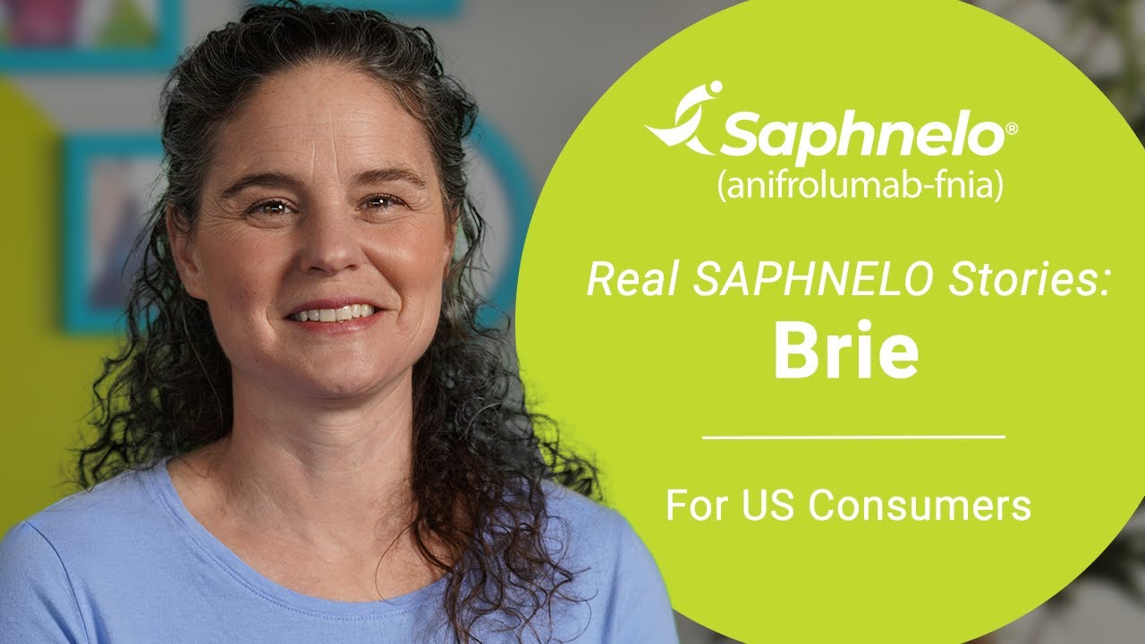 Real SAPHNELO® (anifrolumab-fnia) Stories: Brie | For US Consumers