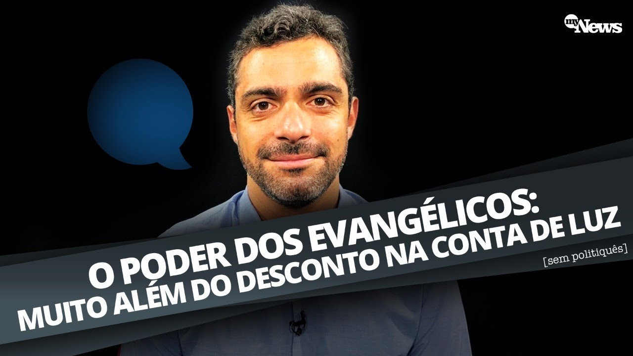 O PODER DOS EVANGÉLICOS: MUITO ALÉM DO DESCONTO NA CONTA DE LUZ | SEM POLITIQUÊS