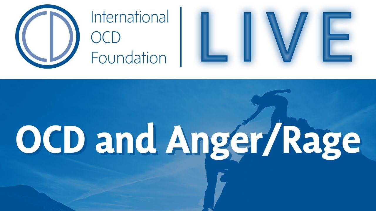 OCD & Anger/Rage Town Hall