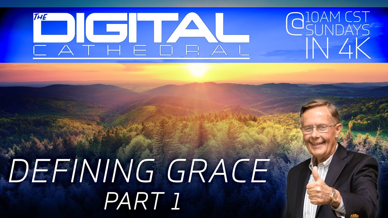 Defining Grace – Don Keathley