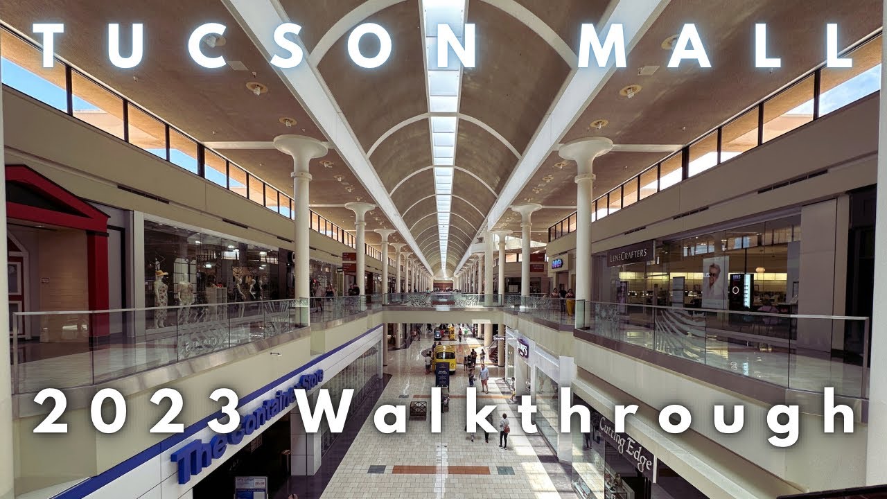 Tucson Mall - 2023 Walkthrough | A to Z Retail.