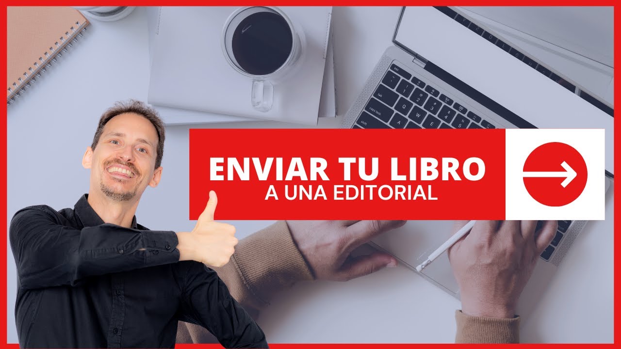 📙Cómo enviar un LIBRO a una EDITORIAL