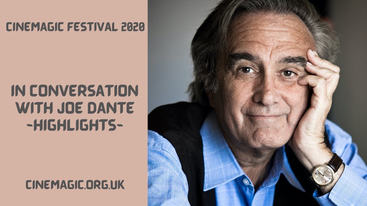 In Conversation with Joe Dante - Cinemagic 2020