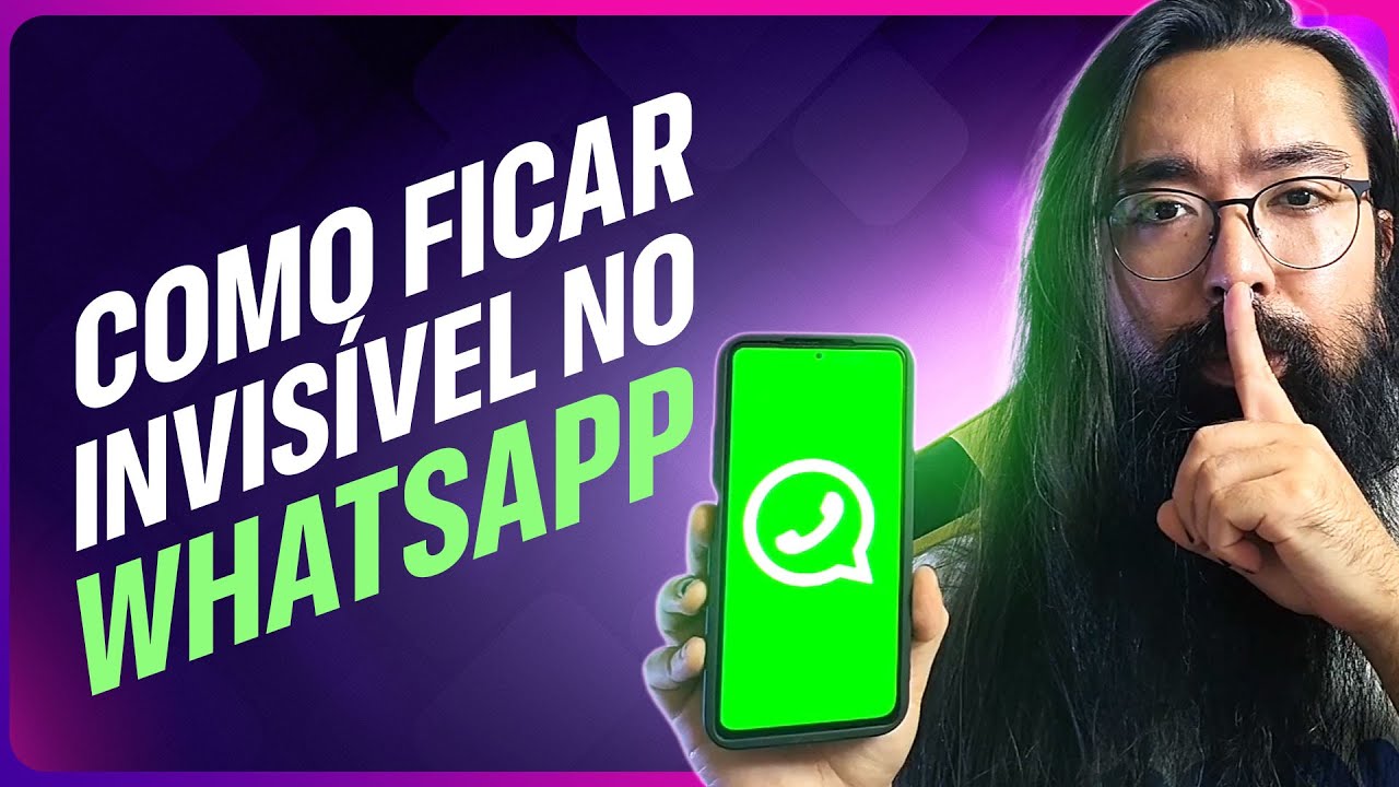 Como ficar invisível no WhatsApp