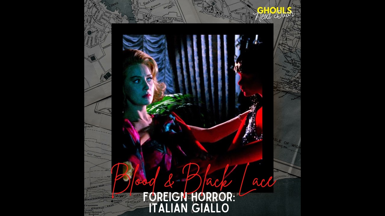Blood & Black Lace and Demons: Italian Giallo