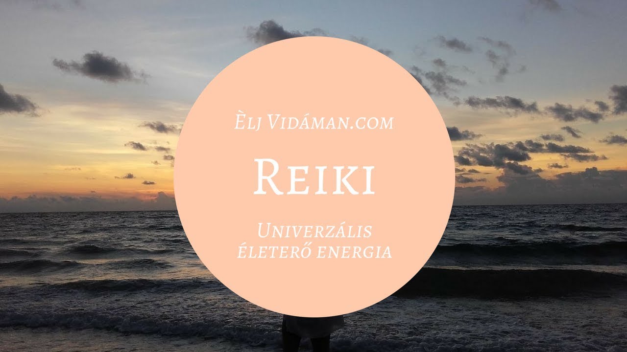 Egy csepp inspiráció - Reiki tanfolyam és első tapasztalataim