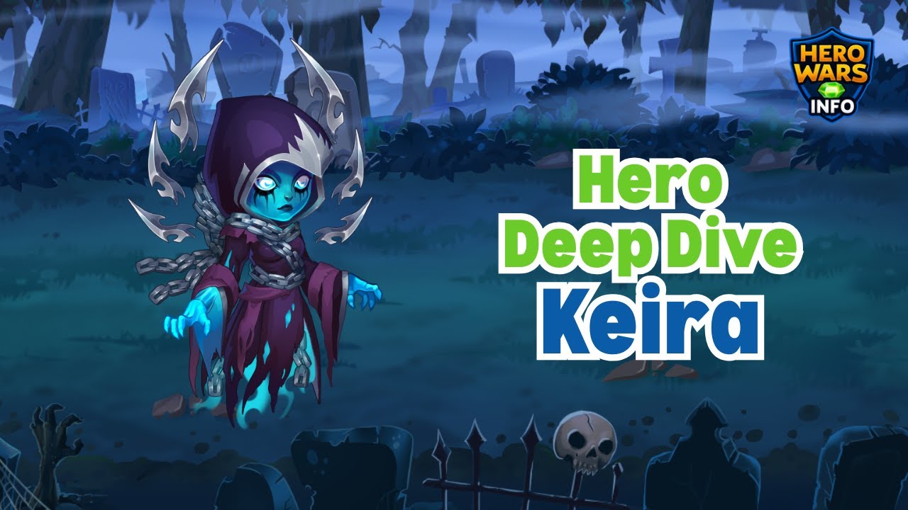 Hero Wars Hero Deep Dive: Keira