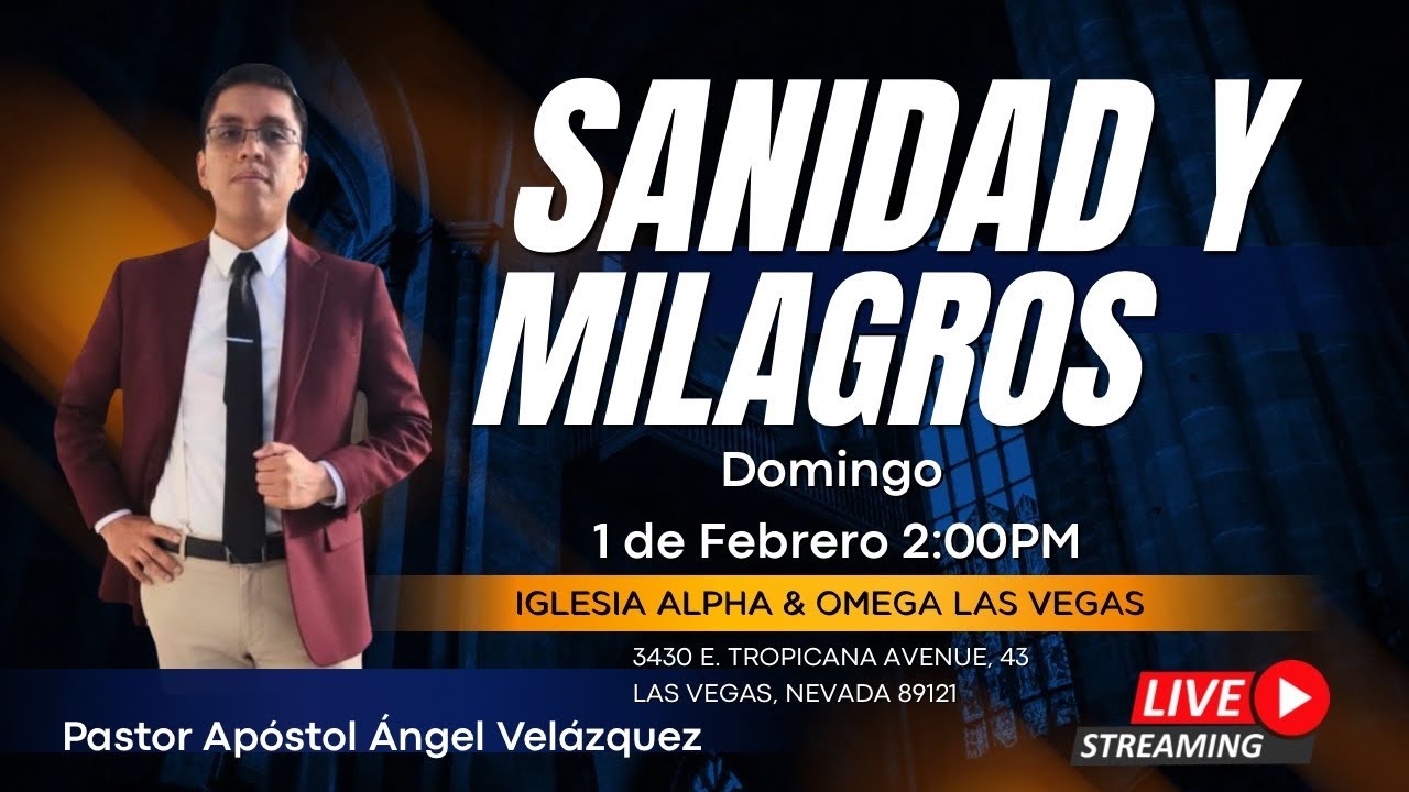 2-01-26 | PASTOR APOSTOL ANGEL VELAZQUEZ| SANIDADES Y MILAGROS | GENESIS 3: 1-19