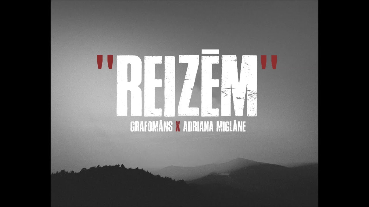 Grafomāns x Adriana Miglāne - ''Reizēm'' (2017)