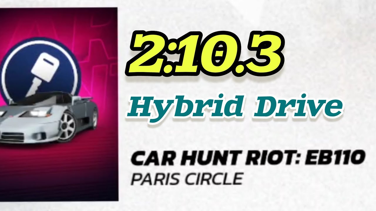 Asphalt  Unite • Car hunt Riot : Bugatti EB110 • Hybrid Drive 