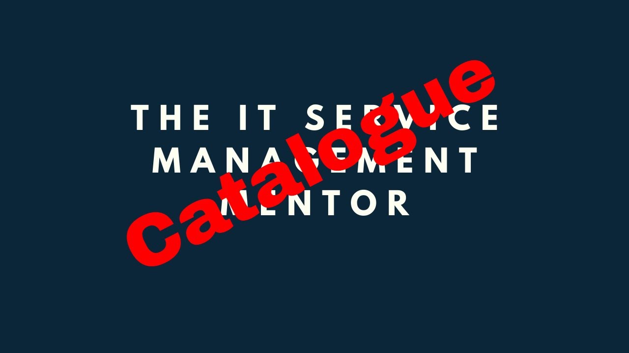 ITIL Service Catalogue Management - a 101 session