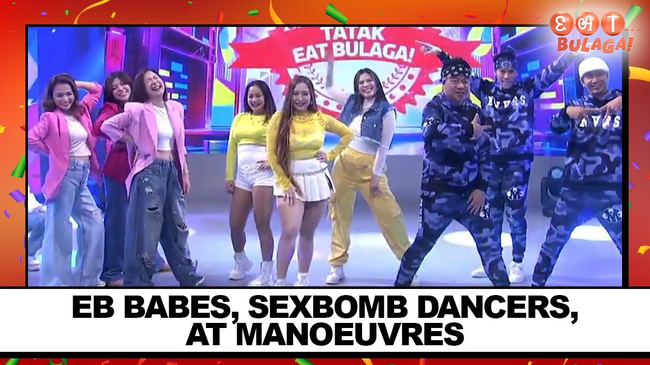 Sayawan na with EB Babes, Sexbomb Dancers, at Manoeuvres! | Aug. 02, 2025