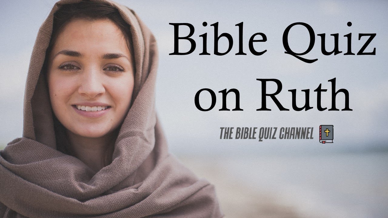 BIBLE QUIZ | Book of RUTH | Questions and Answers