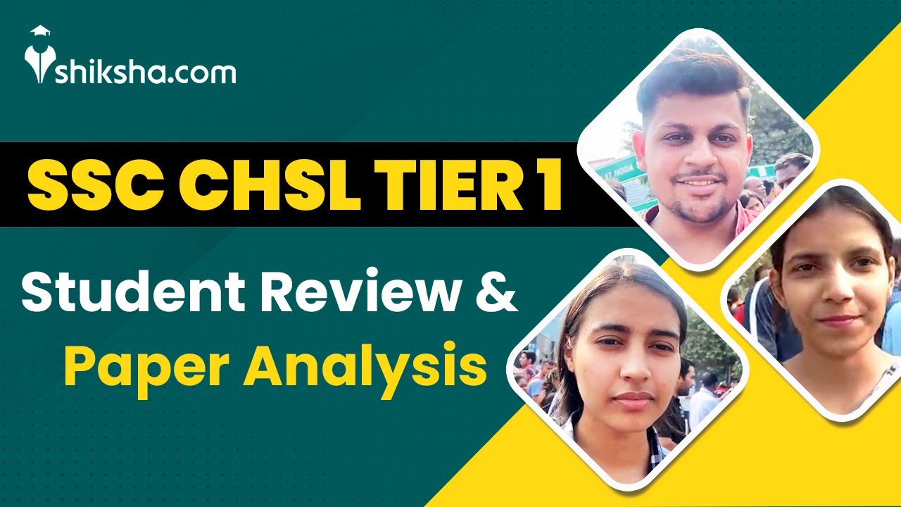 SSC CHSL Tier 1 2023 Student Review and Paper Analysis | SSC CHSL Exam Analysis