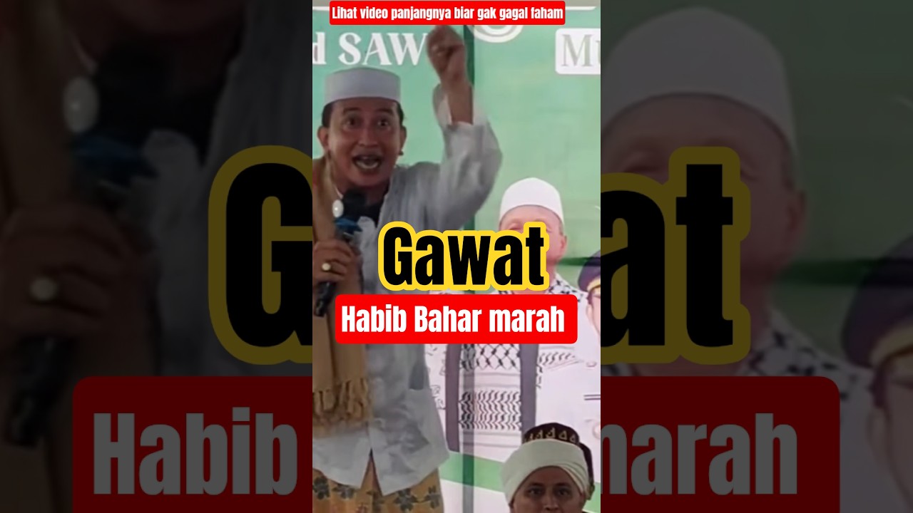 gawat - Habib marah - terbaru 2026 pengajian Habib Bahar Bin Smith #video #viral #shorts #fyp